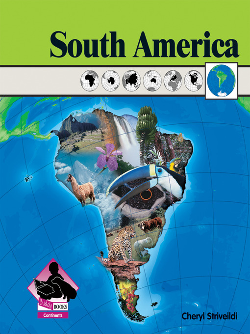 Title details for South America by Cheryl Striveildi - Available
